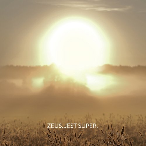 Zeus. Jest super.