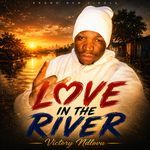 love in the river
