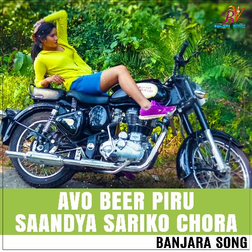 Avo Beer Piru Saandya Sariko Chora