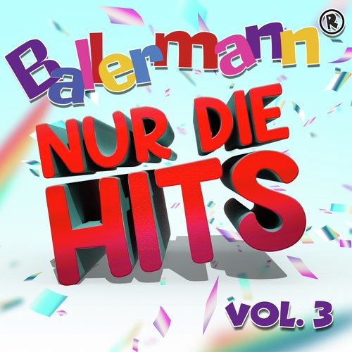 Ballermann - Nur die Hits, Vol. 3