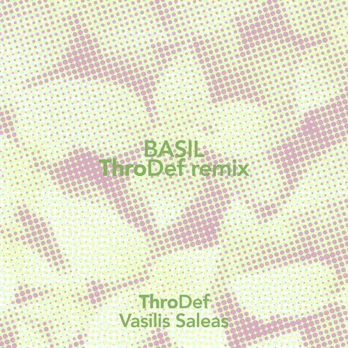 Basil (ThroDef Remix)