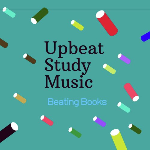Upbeat Study Music- Beating cover art