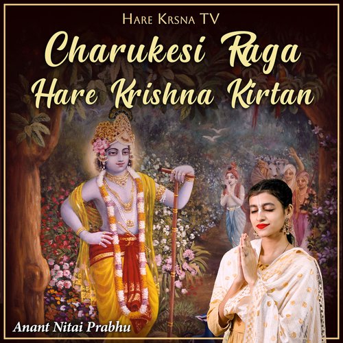 Charukesi Raga Hare Krishna Kirtan