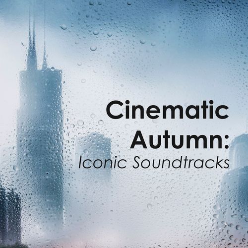 Cinematic Autumn: Iconic Soundtracks_poster_image