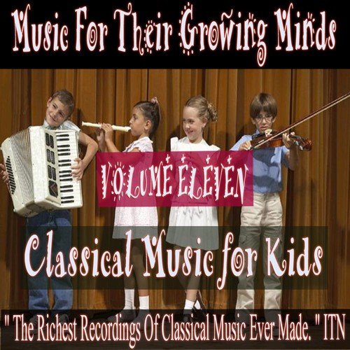 Classical Music For Kids, Vol. Eleven