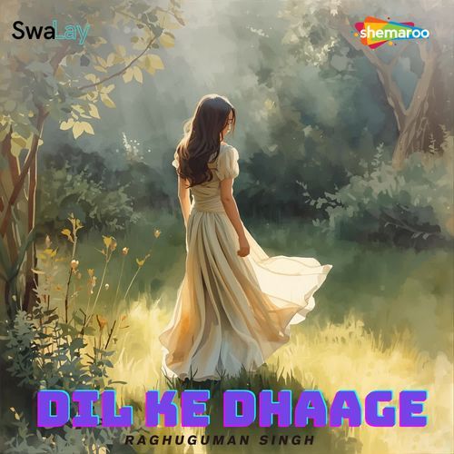 Dil Ke Dhaage