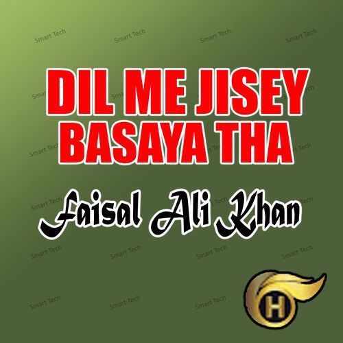 Dil Me Jisey Basaya Tha