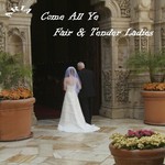 Come All Ye Fair & Tender Ladies
