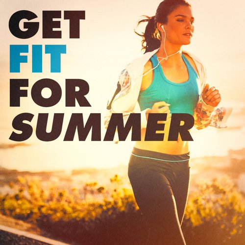 Get Fit for the Summer