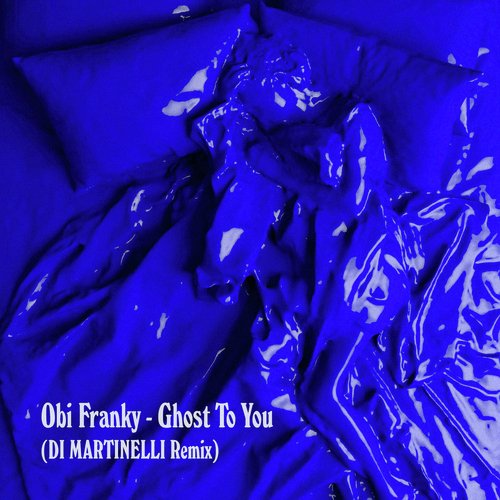 Ghost To You (Di Martinelli Remix) cover art