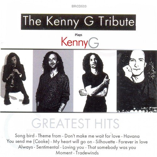The  Kenny G. Tribute
