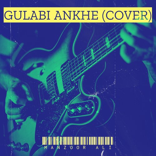 Gulabi Ankhe (Cover)