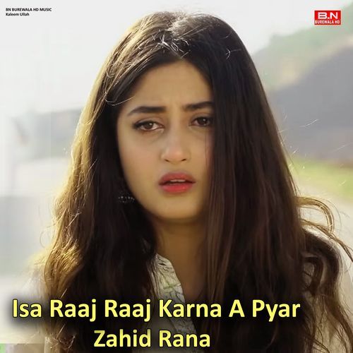 Isa Raaj Raaj Karna A Pyar