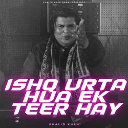 Ishq Urta Hua Ek Teer Hay-OQ4HYDhdBmw