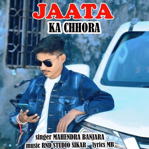 Jaata Ka Chhora