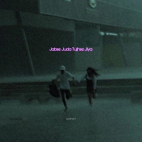 Jabse Juda Tujhse Jiya