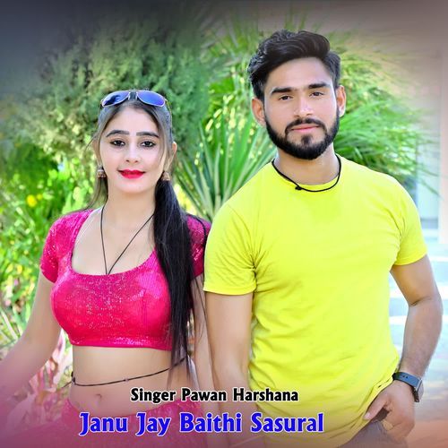 Janu Jay Baithi Sasural