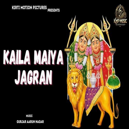 Kaila Maiya Jagran
