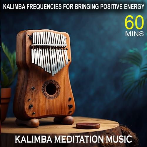 Kalimba Frequencies for bringing Positive Energy