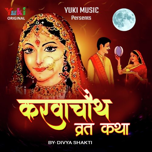Karwa Chauth Vrat Katha - Song Download from Karwa Chauth Vrat Katha @  JioSaavn
