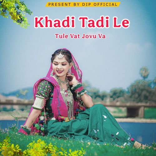 Khadi Tadi Le Tule Vat Jova Va