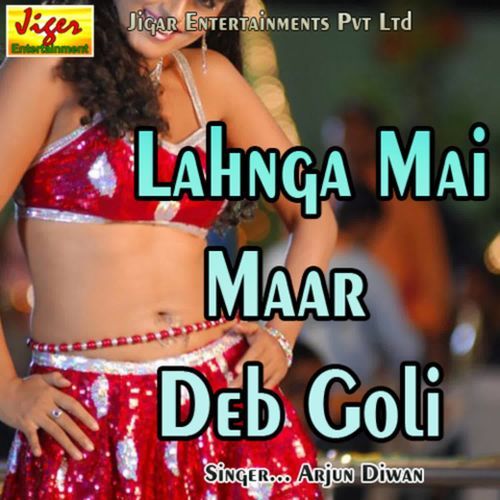 Lahnga Mai Maar Deb Goli