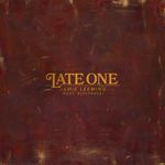 Late One
