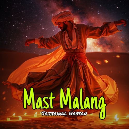 Mast Malang (Sufi Song)