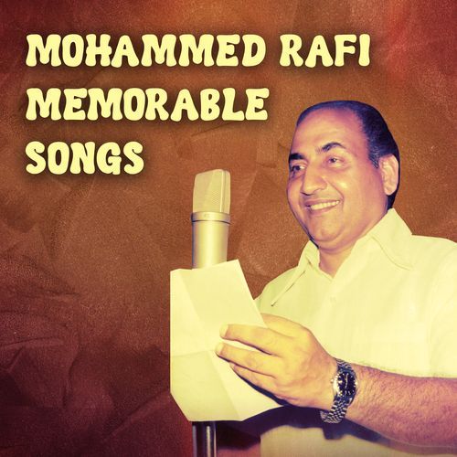 Mohammed Rafi Memorable Songs_poster_image