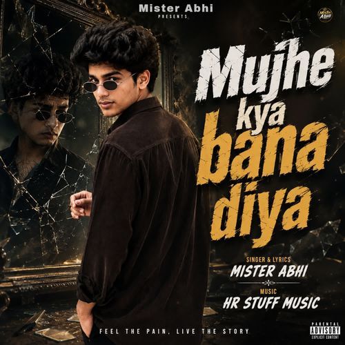 Mujhe Kya Bana Diya