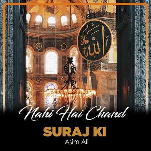Nahi Hai Chand Suraj Ki