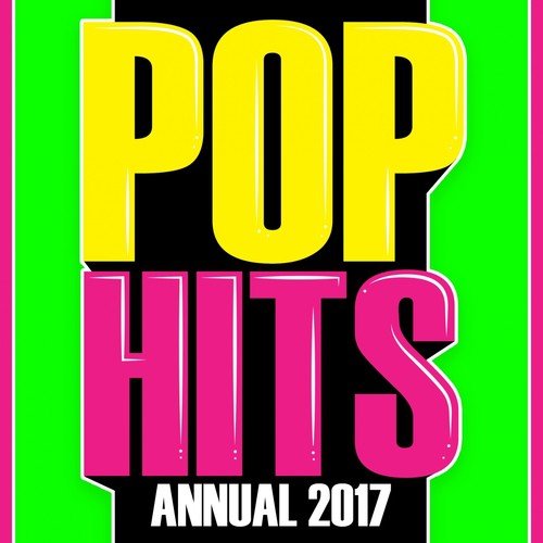 Pop Hits Annual 2017