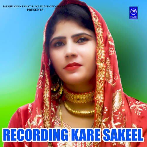 Recording Kare Sakeel