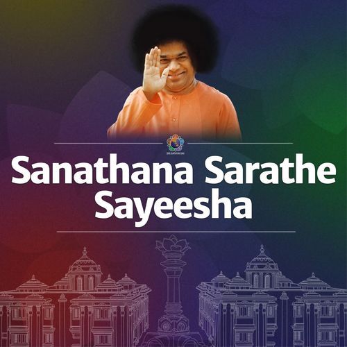 Sanathana Sarathe Sayeesha