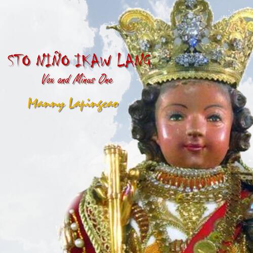 Sto Niño Ikaw Lang Minus One cover art