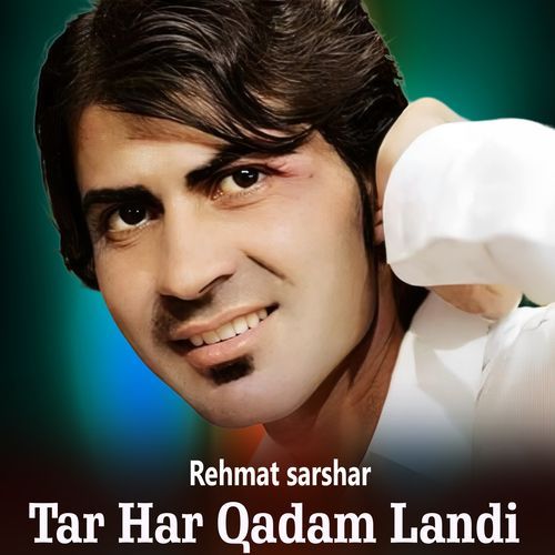 Tar Har Qadam Landi