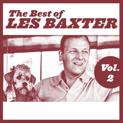 The Best of Les Baxter, Vol. 2