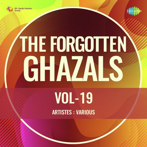 The Forgotten Ghazals Vol-19