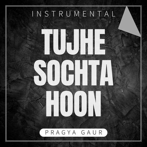 Tujhe Sochta Hoon (Instrumental)-okv tunes