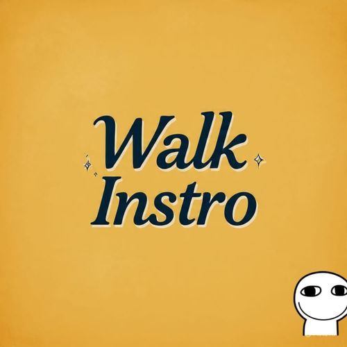 Walk Instro