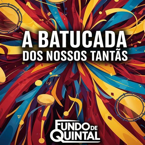 A Batucada Dos Nossos Tantãs
