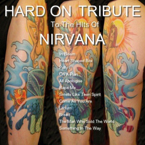 A Tribute to the Hits of Nirvana