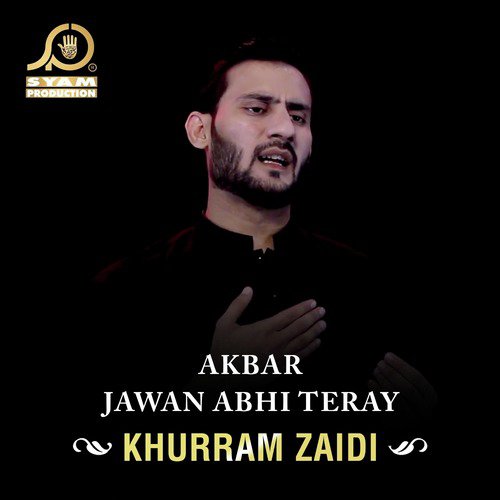 Akbar Jawan Abhi Teray - Single
