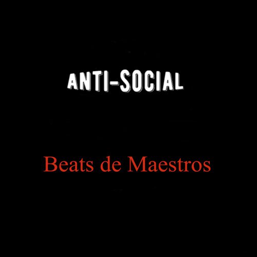 Anti-Social (Instrumentales)_poster_image