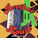 Brother Louie (feat. Ian Lloyd)