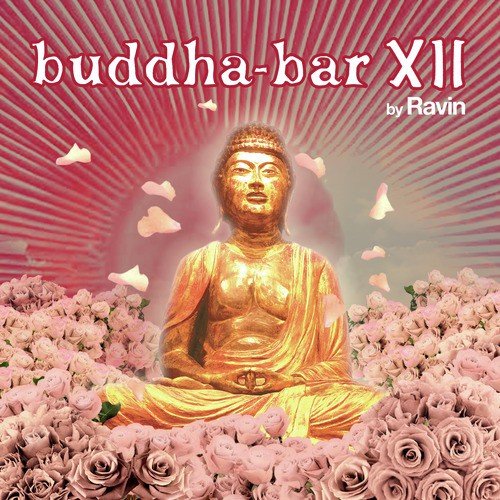 Buddha-Bar XII (by Ravin)