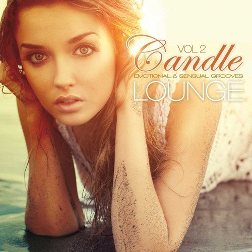 Candle Lounge, Vol. 2 (Compiled & Mixed By Henri Kohn)