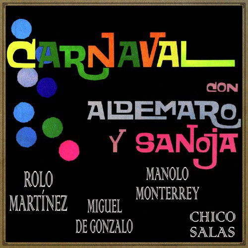 Carnaval Con Aldemaro y Sanoja