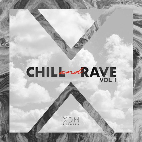 Chill &amp; Rave, Vol. 1_poster_image