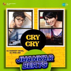 Cry Cry - Jhankar Beats-MQMfd0IAU1U